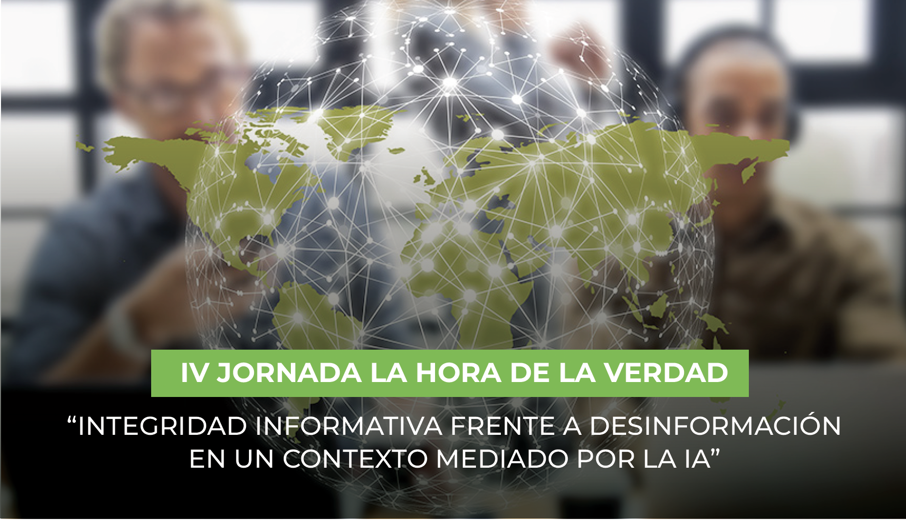 “La Hora de la Verdad” 2025 debate sobre desinformación, IA y alfabetización mediática